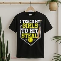 I Teach My Girl To Hit And Steal Softball Mom Dad Parent T-Shirt thumb 2