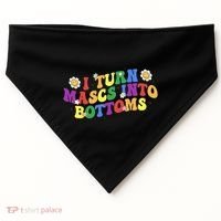 I Turn Masks Into Bottoms USA-Made Doggie Bandana thumb 0