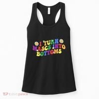 I Turn Masks Into Bottoms Women's Tank Top thumb 0