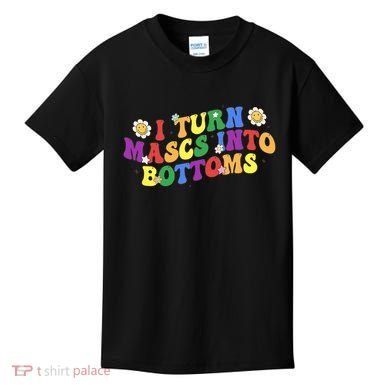 I Turn Masks Into Bottoms Kids T-Shirt