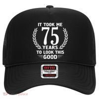 It Took Me 75 Years To Look This Good 75th Birthday Hat thumb 0