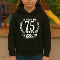 It Took Me 75 Years To Look This Good 75th Birthday Kids Hoodie thumb 3