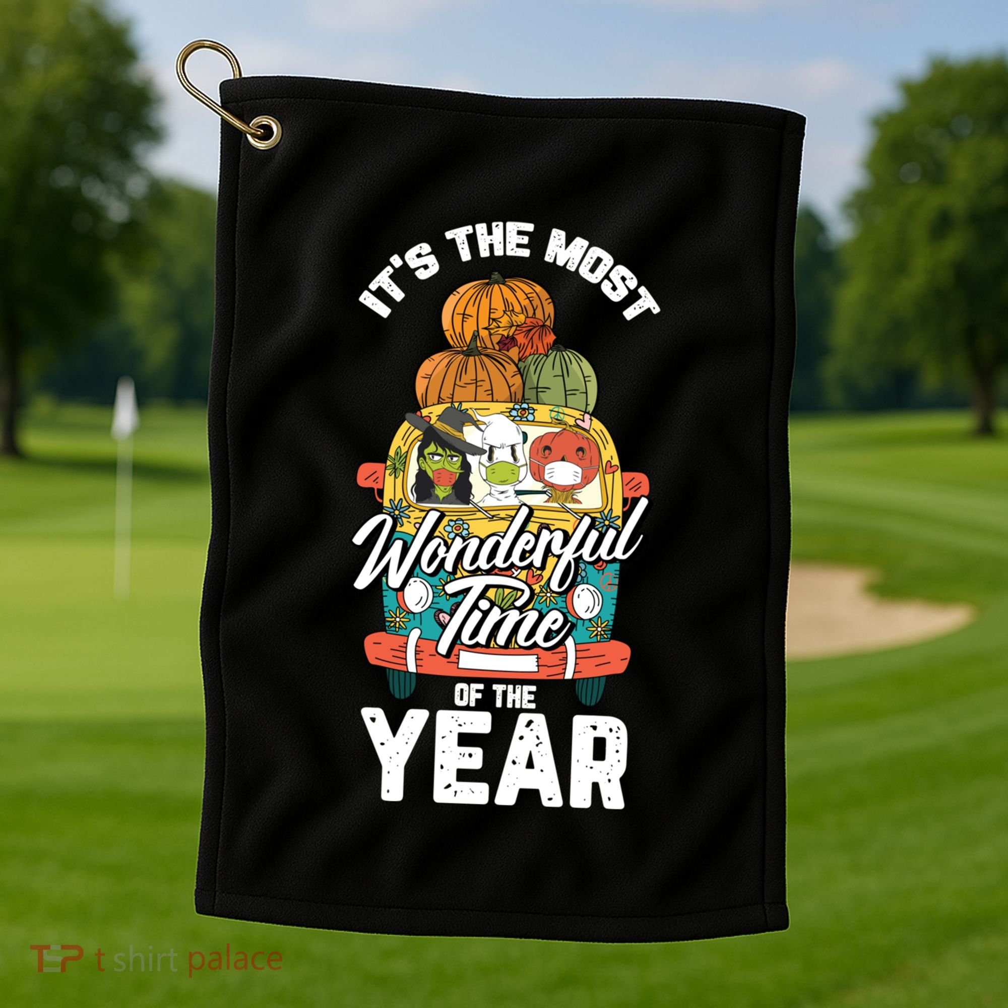 Its The Most Wonderful Time Of The Year Thanksgiving Funny Gift Cool Gift Golf Towel