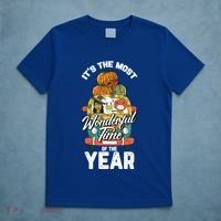 Its The Most Wonderful Time Of The Year Thanksgiving Funny Gift Cool Gift T-Shirt thumb 5
