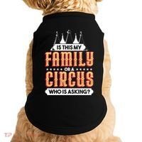 Is This My Family Or A Circus Who Is Asking Circus Gift Doggie Tank thumb 0