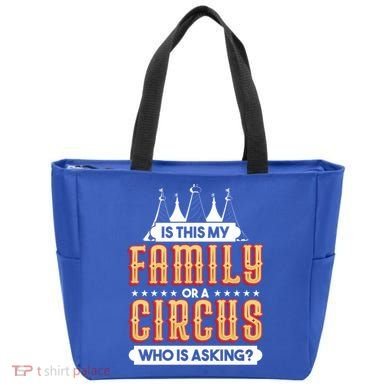 Is This My Family Or A Circus Who Is Asking Circus Gift Tote Bag