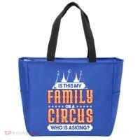 Is This My Family Or A Circus Who Is Asking Circus Gift Tote Bag thumb 0