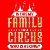 Is This My Family Or A Circus Who Is Asking Circus Gift Santa Hat thumb 1