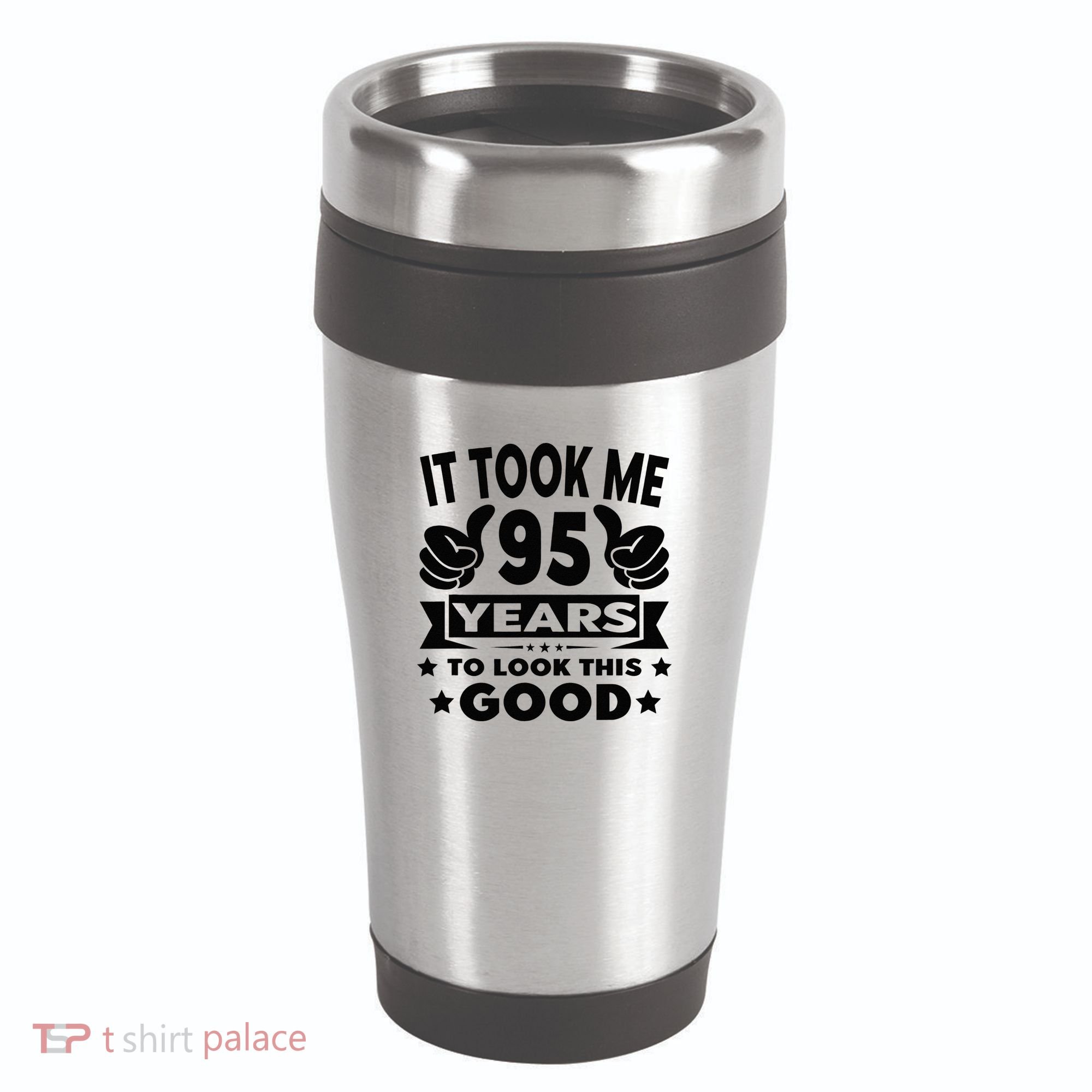 It Took Me 95 Years Funny 95th Birthday Decorations Party 16oz Travel Tumbler