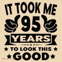 It Took Me 95 Years Funny 95th Birthday Decorations Party Tote Bag thumb 4