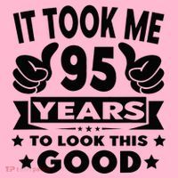 It Took Me 95 Years Funny 95th Birthday Decorations Party Coaster thumb 2