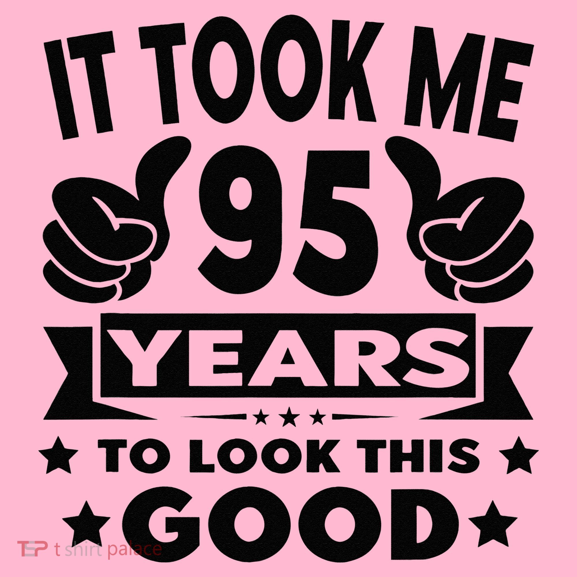 It Took Me 95 Years Funny 95th Birthday Decorations Party Coaster