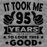 It Took Me 95 Years Funny 95th Birthday Decorations Party Toddler Hoodie thumb 2