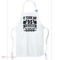 It Took Me 95 Years Funny 95th Birthday Decorations Party Apron thumb 0