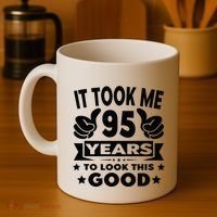 It Took Me 95 Years Funny 95th Birthday Decorations Party Coffee Mug thumb 4