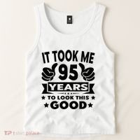 It Took Me 95 Years Funny 95th Birthday Decorations Party Tank Top thumb 2