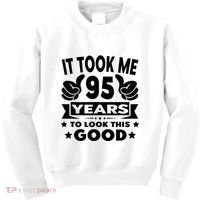 It Took Me 95 Years Funny 95th Birthday Decorations Party Kids Sweatshirt thumb 0