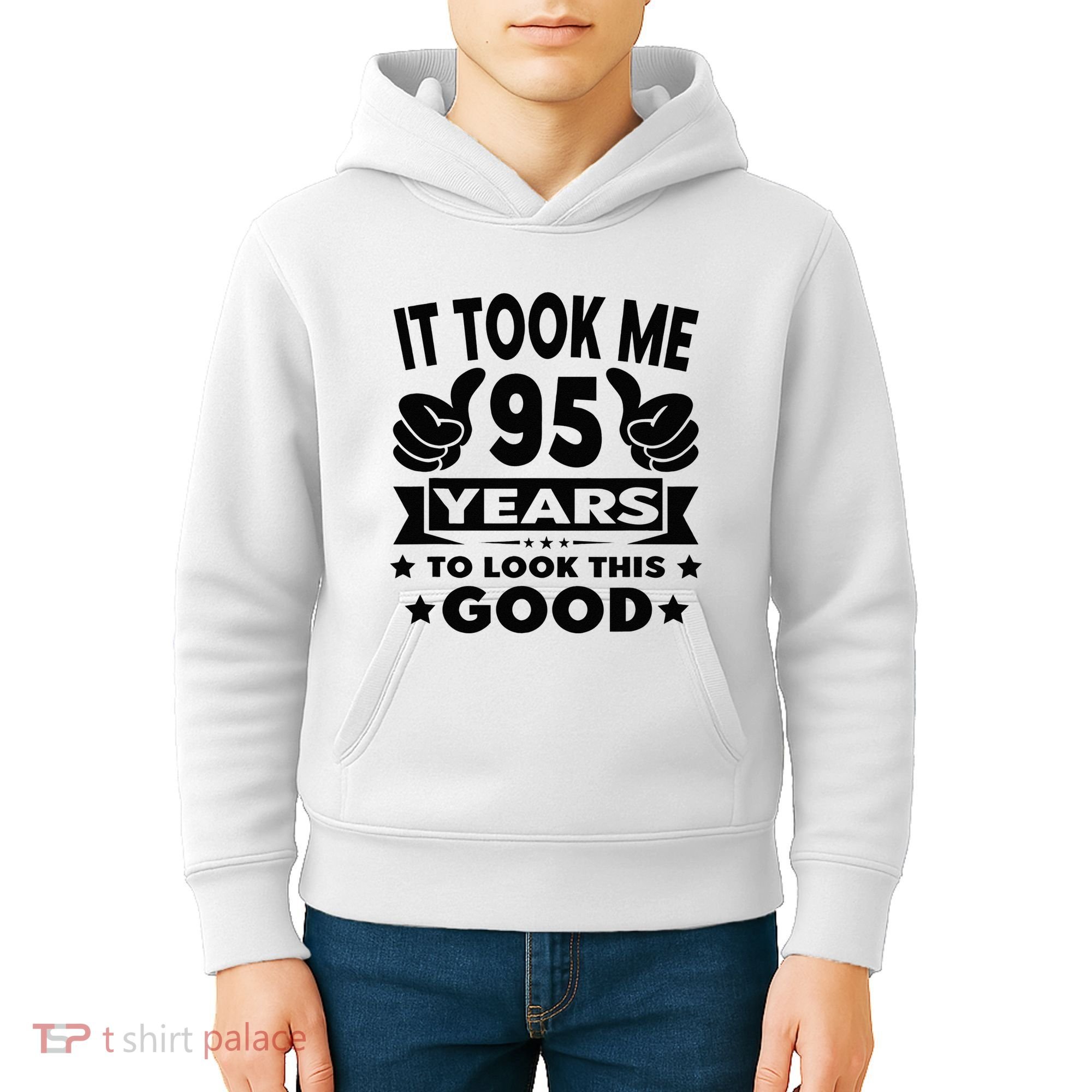 It Took Me 95 Years Funny 95th Birthday Decorations Party Kids Hoodie