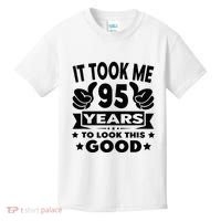 It Took Me 95 Years Funny 95th Birthday Decorations Party Kids T-Shirt thumb 0