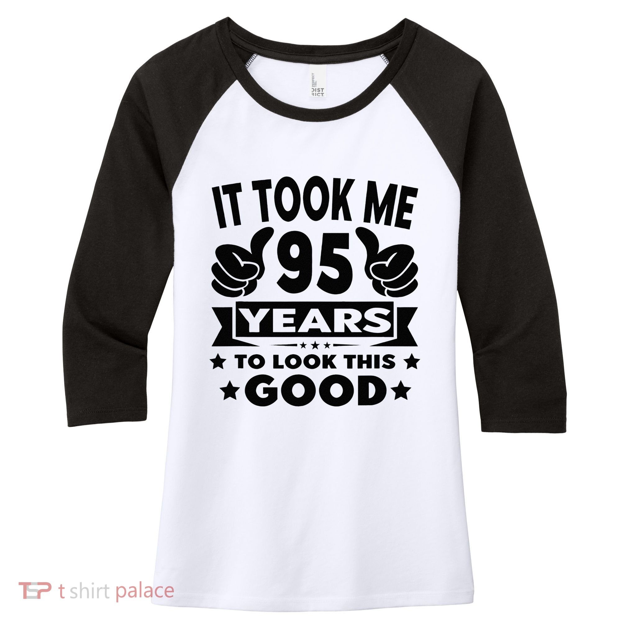 It Took Me 95 Years Funny 95th Birthday Decorations Party Women's Tri-Blend 3/4-Sleeve Raglan Shirt