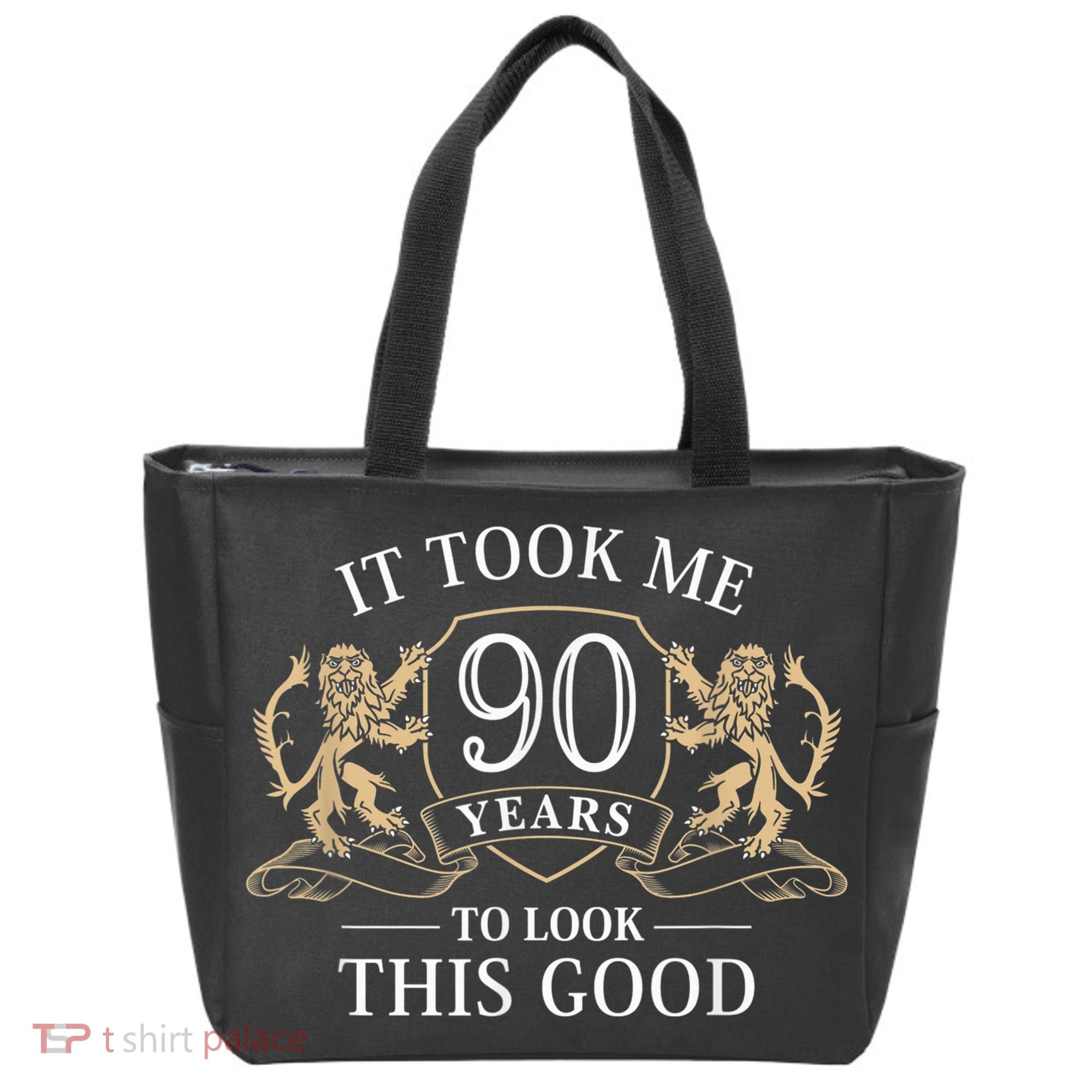 It Took Me 90 Years To Look This Good 90th Happy Birthday Tote Bag