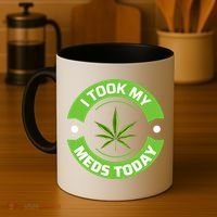 I Took My Meds Today Marijuana Funny Weed Cannabis Sayings Coffee Mug thumb 4