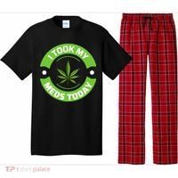 I Took My Meds Today Marijuana Funny Weed Cannabis Sayings Pajama Set thumb 0