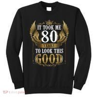 It Took Me 80 Year To Look This Good Shirt 80th Birthday m.e.n Sweatshirt thumb 0