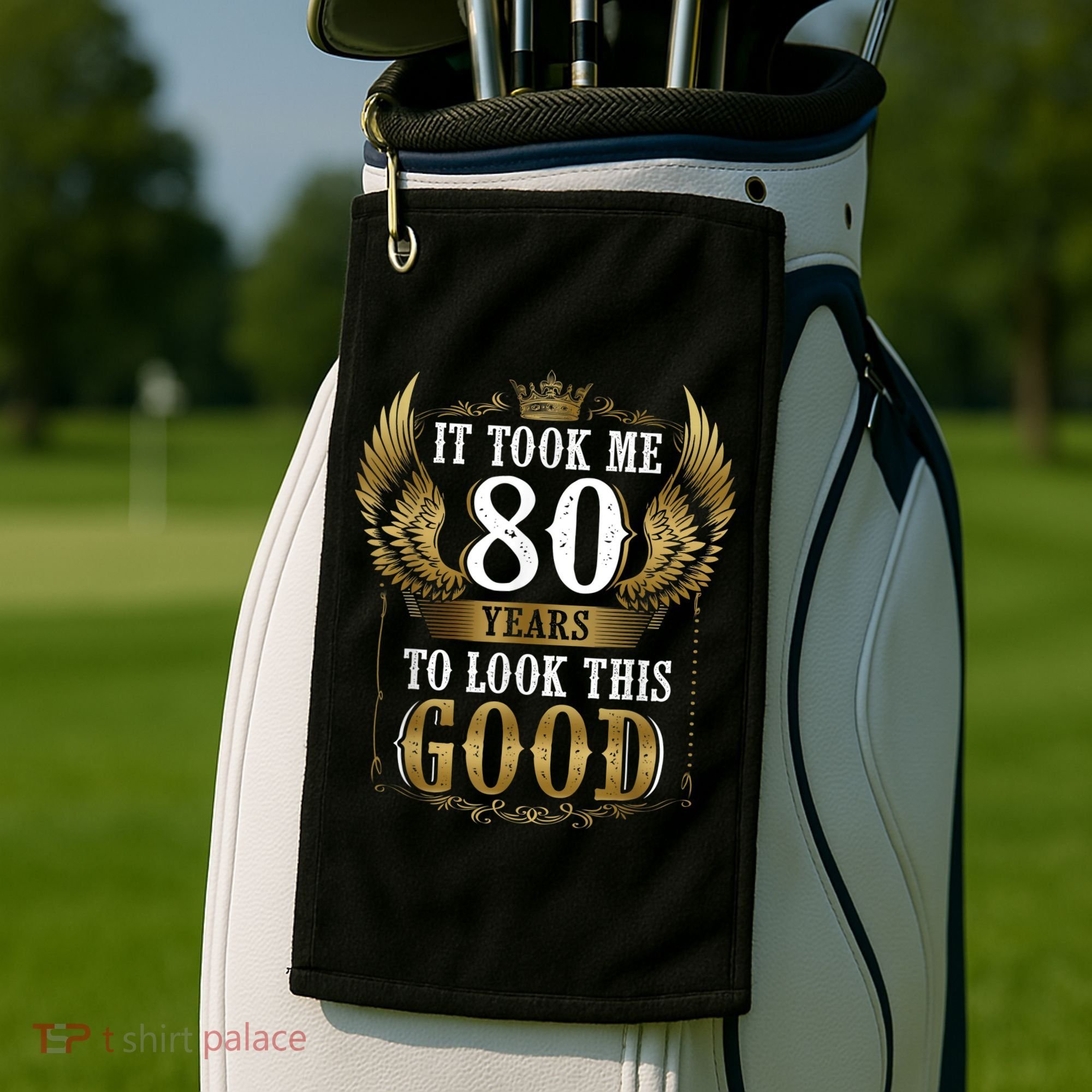 It Took Me 80 Year To Look This Good Shirt 80th Birthday m.e.n Golf Towel