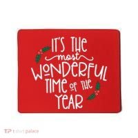 Its The Most Wonderful Time Of The Year Christmas Mousepad thumb 0