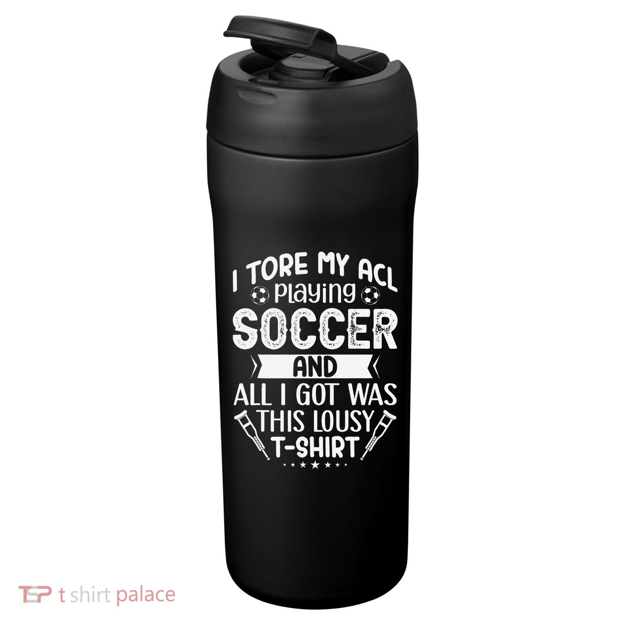 I Tore My Acl Playing Soccer Funny Acl Knee Surgery Recovery 24oz Duet Stainless Steel Tumbler