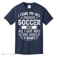 I Tore My Acl Playing Soccer Funny Acl Knee Surgery Recovery Kids T-Shirt thumb 0