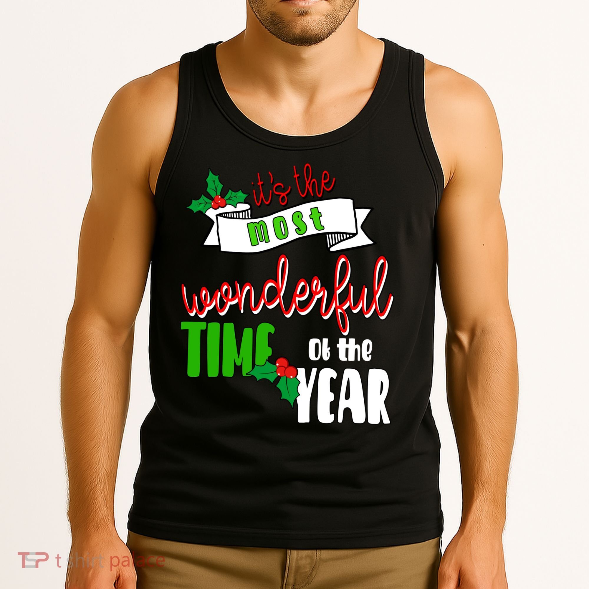 Its The Most Wonderful Time Of The Year Christmas Festive Tank Top