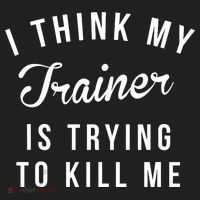 I Think My Trainer Is Trying To Kill Me Funny Workout Gymmer Hat thumb 2