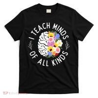 I Teach Minds Of Alll Kinds Special Education Teacher T-Shirt thumb 0
