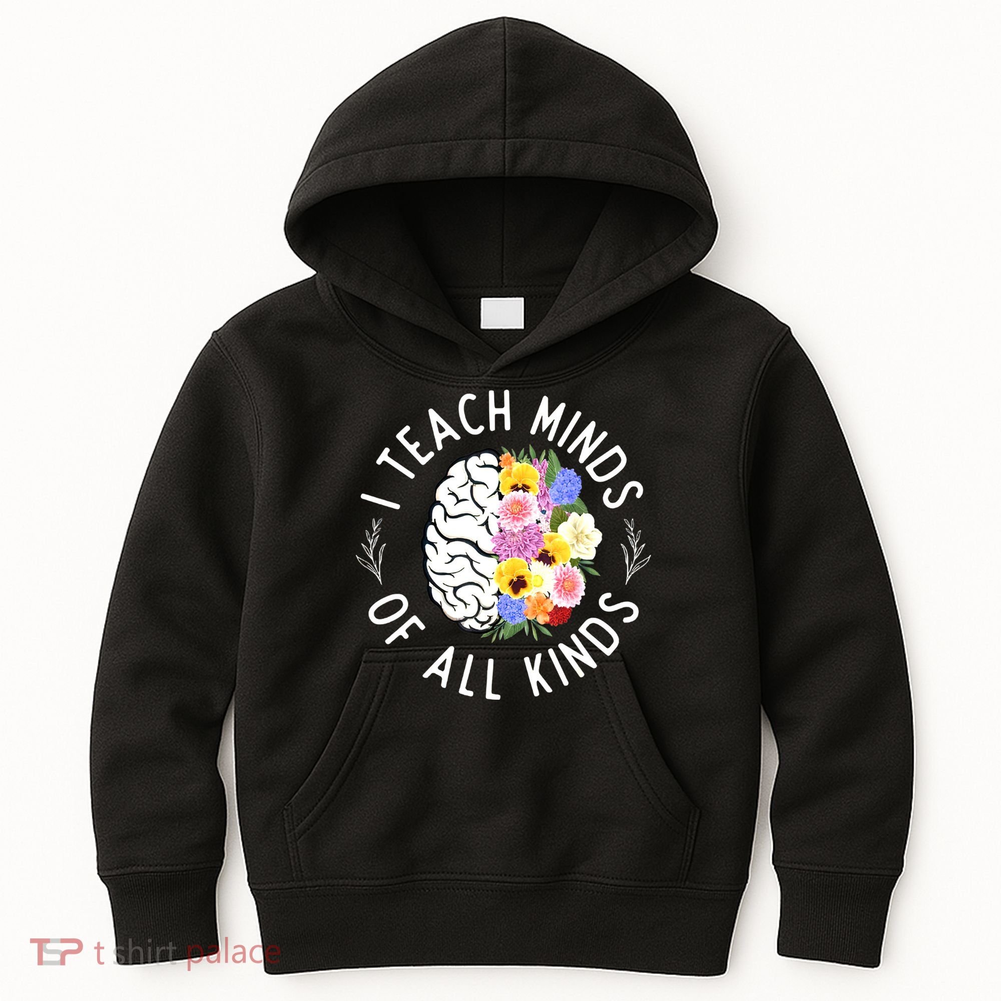 I Teach Minds Of Alll Kinds Special Education Teacher Kids Hoodie