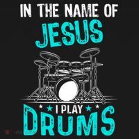 In The Name Of Jesus I Play Drums For Christian Drummer Kids Sweatshirt thumb 2