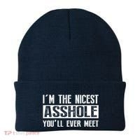 Im The Nicest Asshole Youll Ever Meet Funny Sarcasm Beanie thumb 0