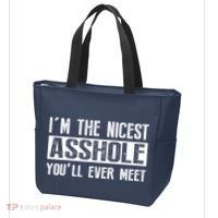 Im The Nicest Asshole Youll Ever Meet Funny Sarcasm Tote Bag thumb 3