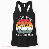 I'm The Nicest Asshole You'll Ever Meet Funny Asshole Women's Tank Top thumb 0