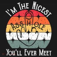 I'm The Nicest Asshole You'll Ever Meet Funny Asshole Women's Tank Top thumb 5
