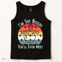 I'm The Nicest Asshole You'll Ever Meet Funny Asshole Tank Top thumb 2