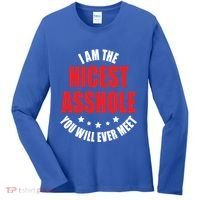 IM The Nicest Asshole YouLl Ever Meet Sarcastic Humor Gift Women's Long Sleeve Shirt thumb 0