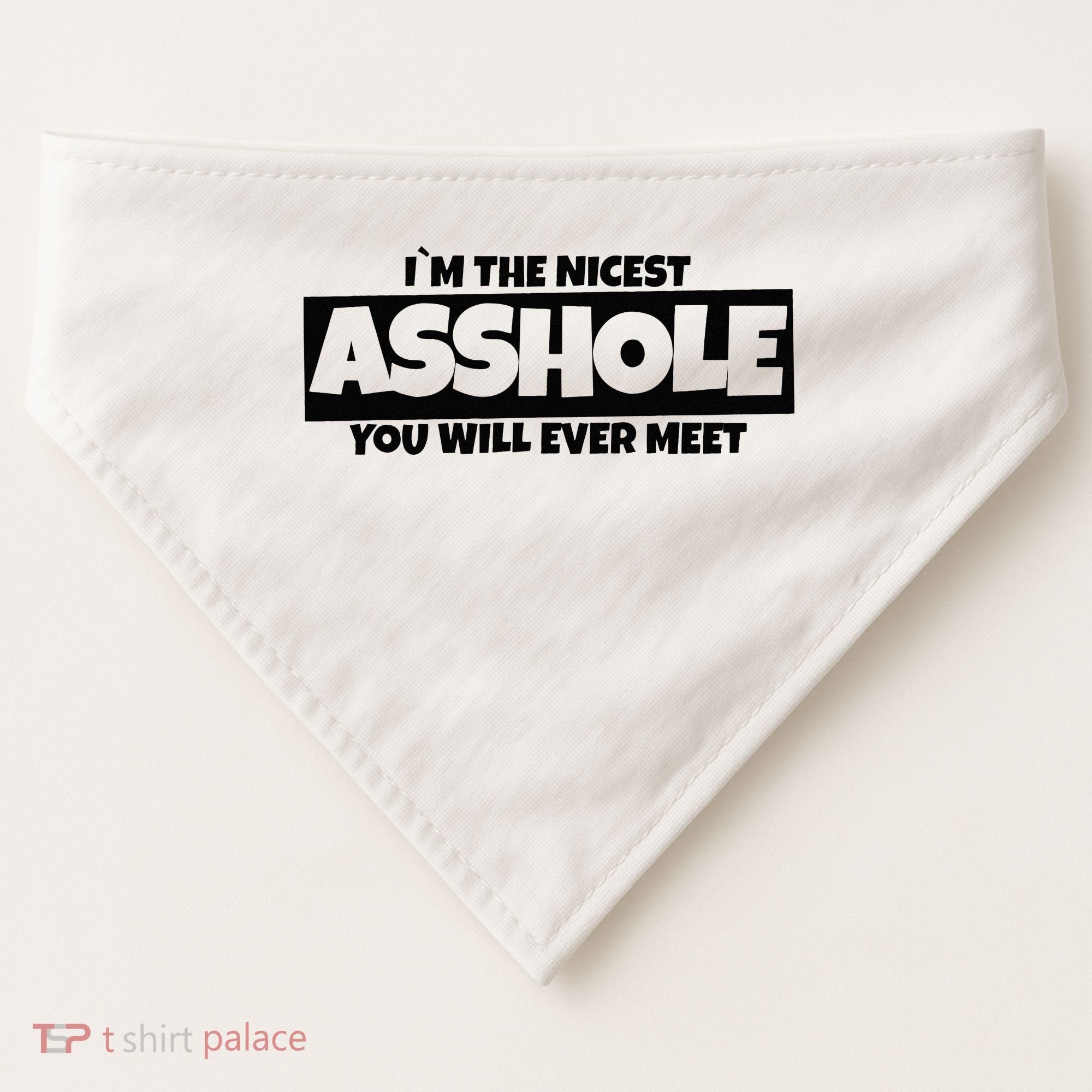 Im The Nicest Asshole You Will Ever Meet USA-Made Doggie Bandana
