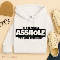 Im The Nicest Asshole You Will Ever Meet Hoodie thumb 4