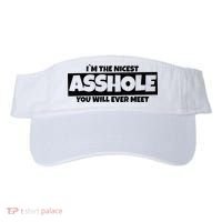 Im The Nicest Asshole You Will Ever Meet Visor thumb 0