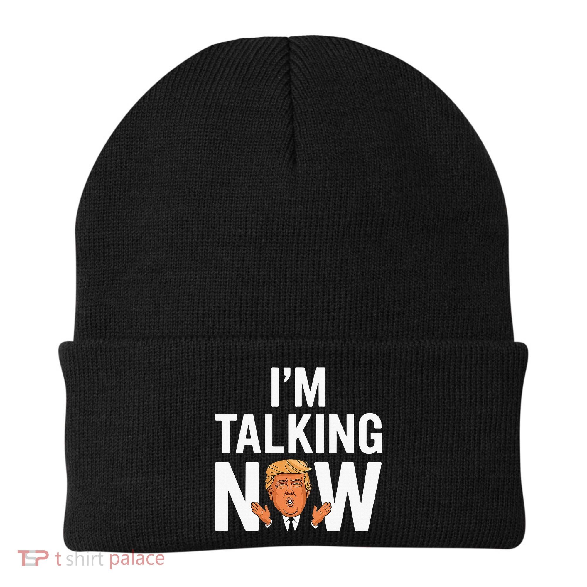 IM Talking Now Trump 2024 President Trump 2024 Beanie