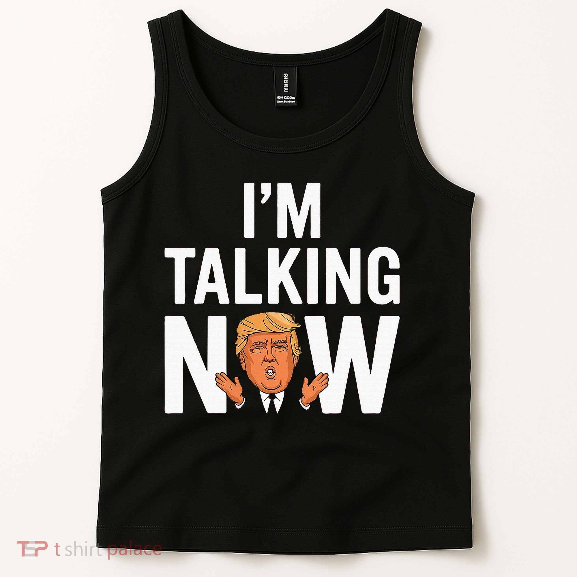 IM Talking Now Trump 2024 President Trump 2024 Tank Top