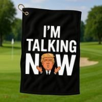 IM Talking Now Trump 2024 President Trump 2024 Golf Towel thumb 1