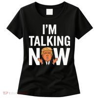 IM Talking Now Trump 2024 President Trump 2024 Women's T-Shirt thumb 0